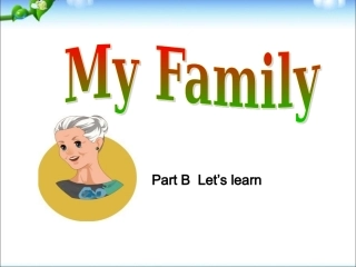 PEP三年级下册Unit-2-My-familyU2-B-let's-learn