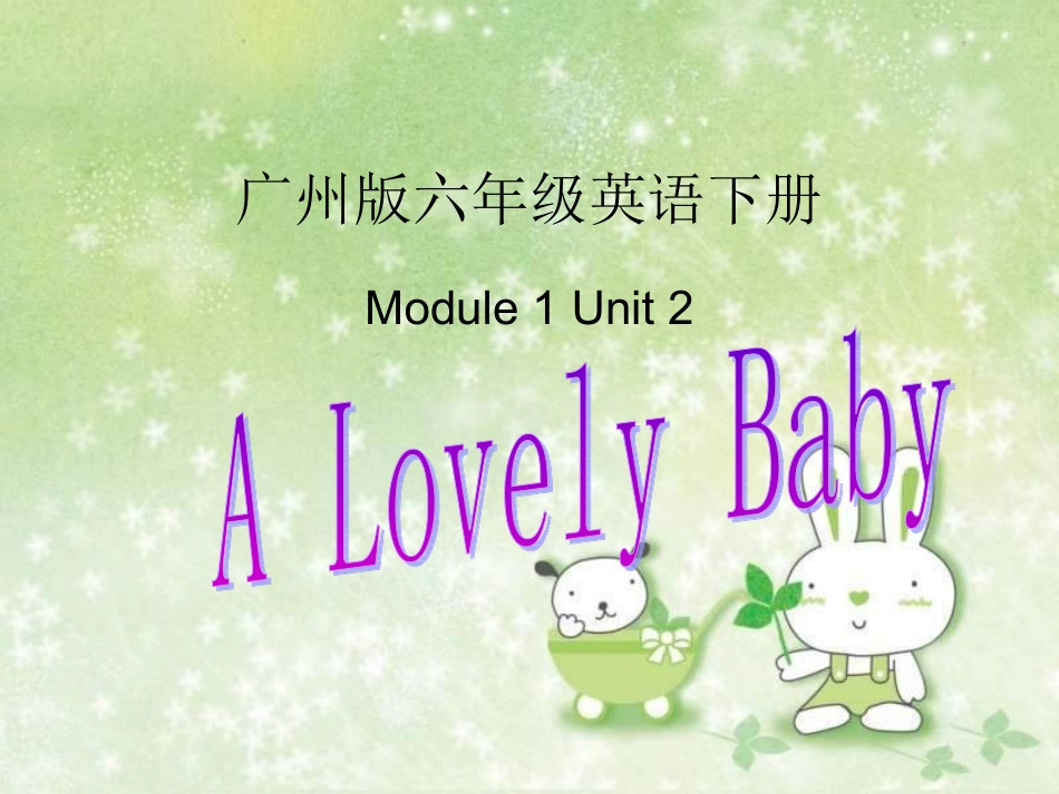 六年级英语下册-Module-1-Unit-2(3)课件-广州版_第1页