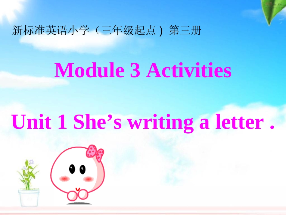 Module3-Activities-Unit1-She's-writing-a-letter._第1页