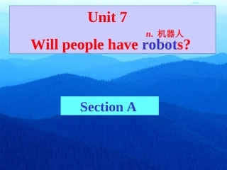 八年级英语Will-people-have-robots课件2