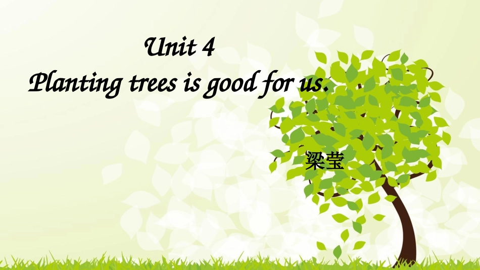 Unit4Plantingtreesisgoodforus._第2页