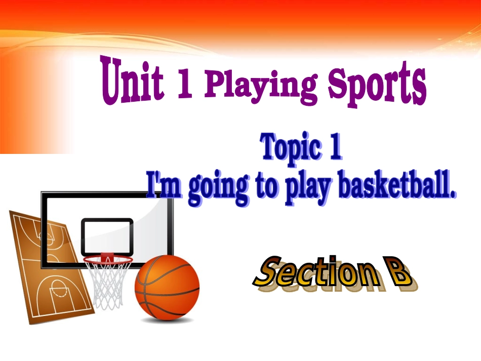 Unit1Topic1SectionB(1)_第1页