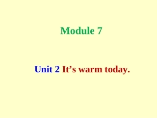 Unit2It'swarmtoday.