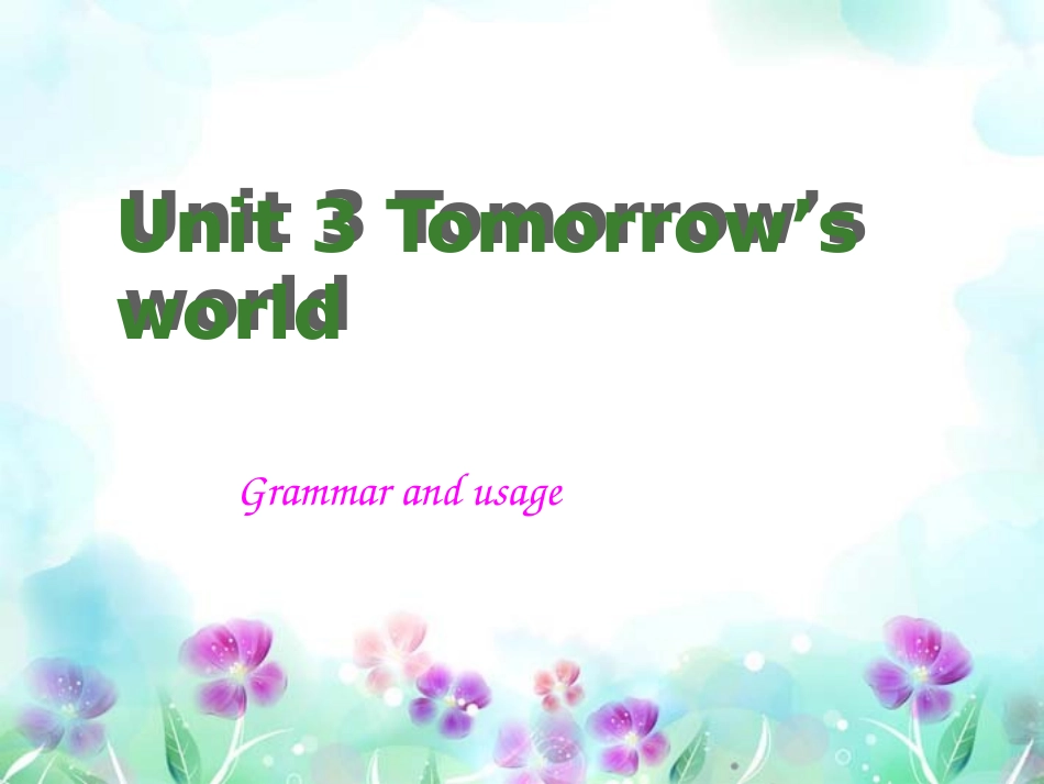 江苏省徐州市高中英语-Unit3-Grammar-and-usage课件-牛津译林版必修4_第1页