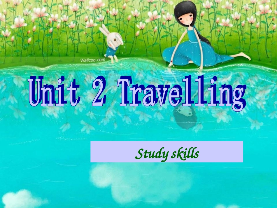 牛津英语八年级下Unit-2-Travelling-Study-skills_第1页