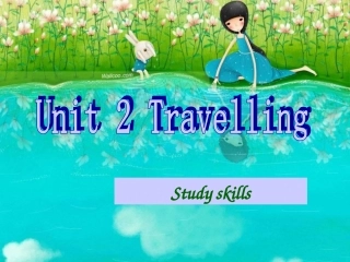 牛津英语八年级下Unit-2-Travelling-Study-skills