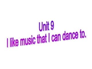 九年级Uint9SectionB第一课时