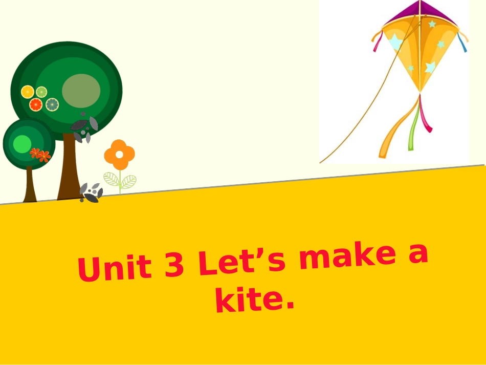 Unit3Let'smakeakite._第1页