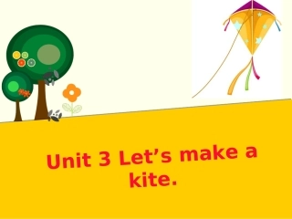 Unit3Let'smakeakite.