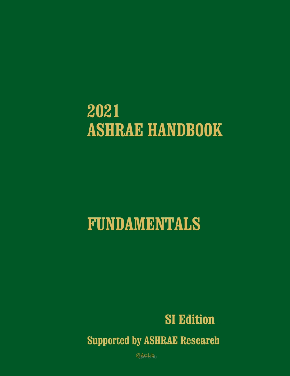 2021 ASHRAE Handbook -- Fundamentals (SI) (Ashrae)原版完整文件_第1页