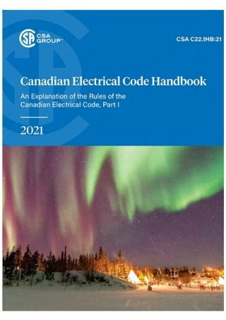 CSA C22.1HB-2021 Canadian Electrical Code Handbook - An Explanation of the Rules of the Canadian Ele原版完整文件
