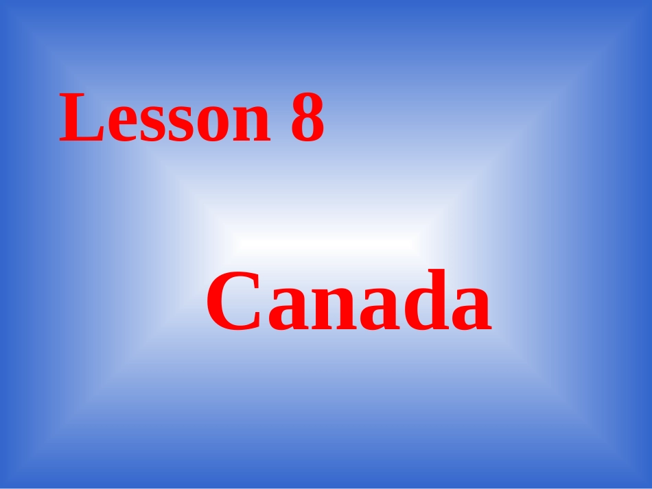 冀教版Lesson11Canada五年级上册加拿大课件_第2页