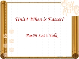 新版PEP五年级Unit4_When_is_Easter_B_Let's_talk