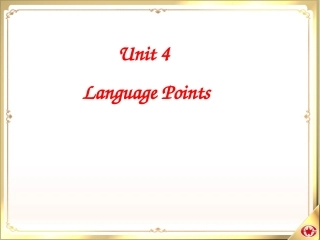 英语必修四unit4_language_points