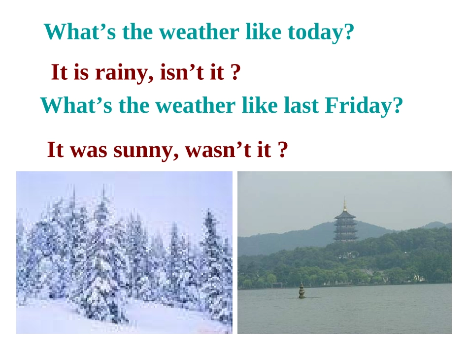 八年级英语It’saniceday，isn’tit课件1_第2页