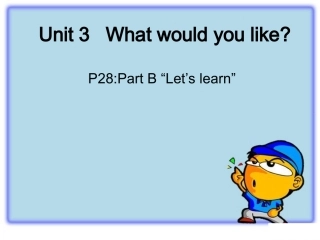unit3WhatwouldyoulikeAlet'slearn课件