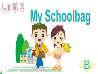 小学英语四年级上册Unit2MySchoolbag课件