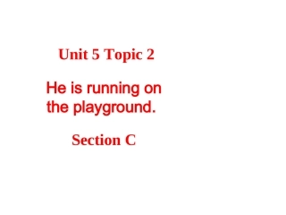 英语七年级下仁爱湘教版Unit5Topic2SectionC课件