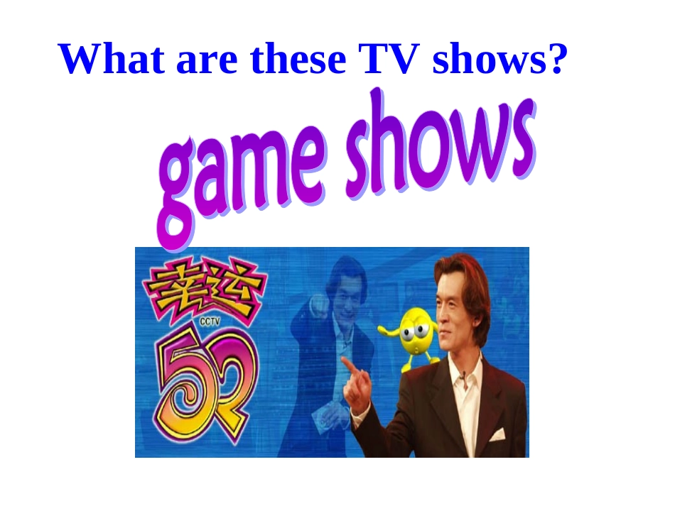 【金识源】2014年秋八年级英语上册Unit5Doyouwanttowatchagameshow？（第1课时）课件（新版）人教新目标版_第3页