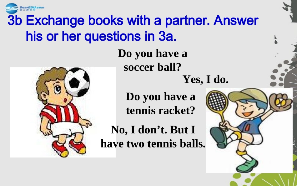 七年级英语上册Unit5Doyouhaveasoccerball？SectionB（3a—SelfCheck） (2)_第3页