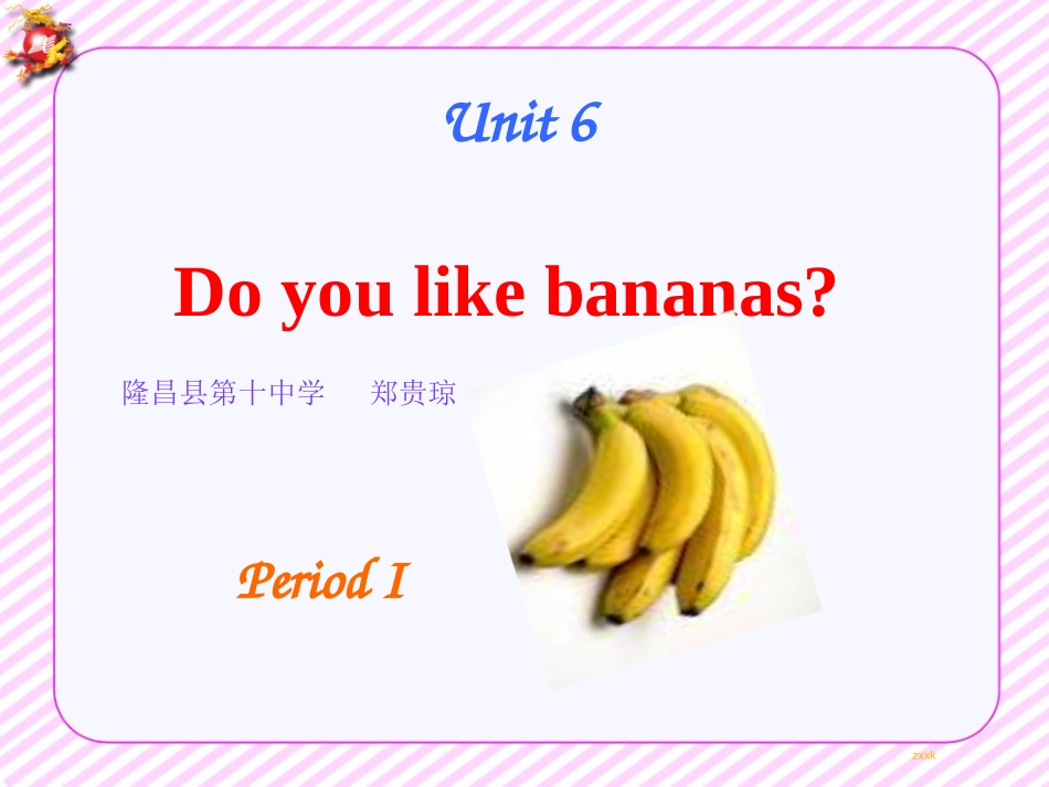 七年级英语上册课件：Unit+6+Do+you+like+bananas（2）_第1页