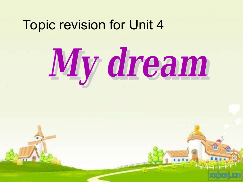 七年级下册unit4Mydream_第1页