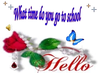 七年级英语下unit2___what_time_do_you_go_to_school公开课课件