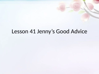 Lesson41Jenny’sGoodAdvice