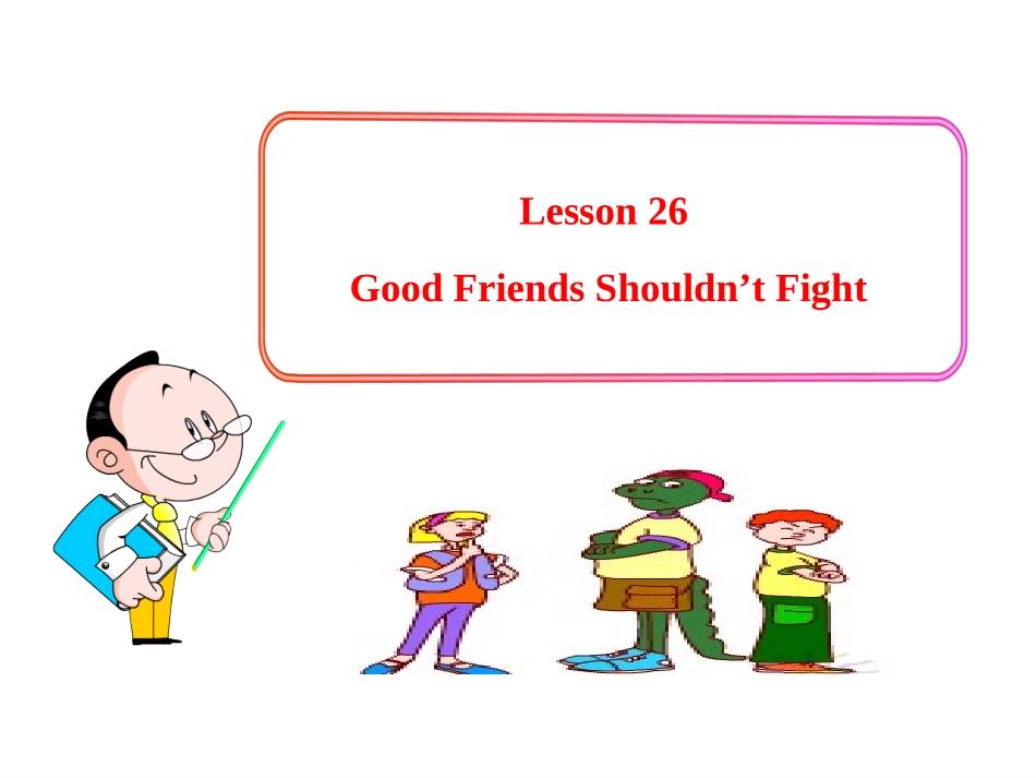 英语多媒体课件：冀教版九年级下Unit+4+Work+for+Peace+Lesson+26（共13张PPT）_第1页