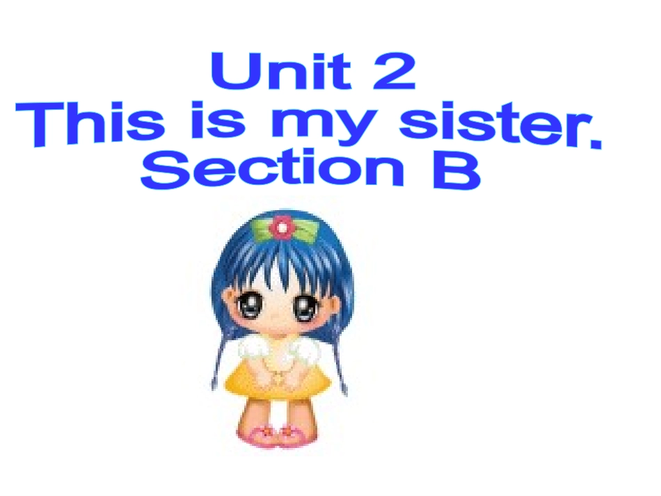 人教新目标七年级上+unit2+++section+B_第1页