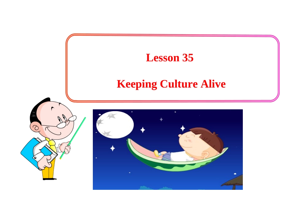 英语多媒体课件：冀教版九年级下Unit+5+Culture+Shapes+Us+Lesson+35（共23张PPT）_第1页