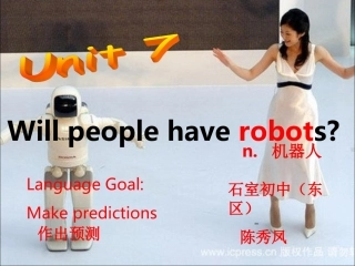 人教版_八年级Unit7_Will_people_have_robots_赛课课件