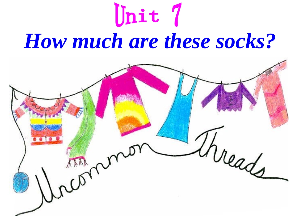 七年级上Unit7Howmucharethesepants1课件_第3页