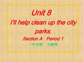 Unit8I’llhelpcleanupthecityparks