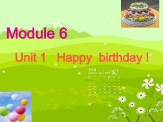 外研版三年级上册Module6Unit1Happybirthday!