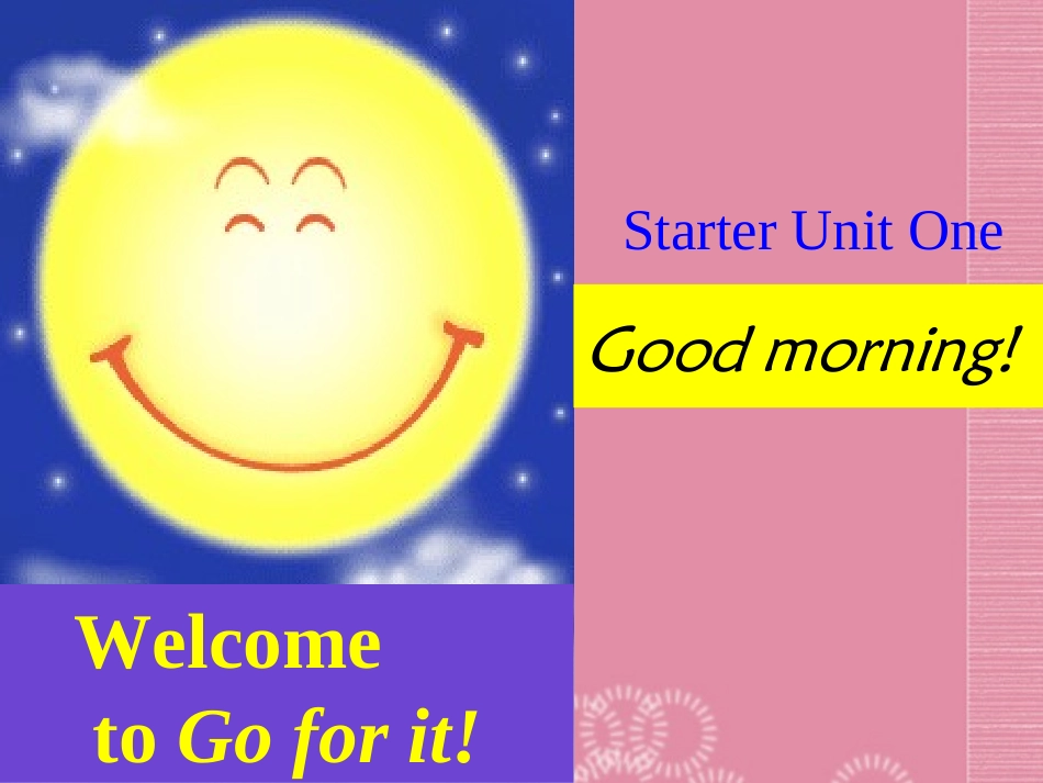 七年级英语上册《Starter_Unit1_Good_morning!》Period_1课件_(新版)人教新目标版_第1页