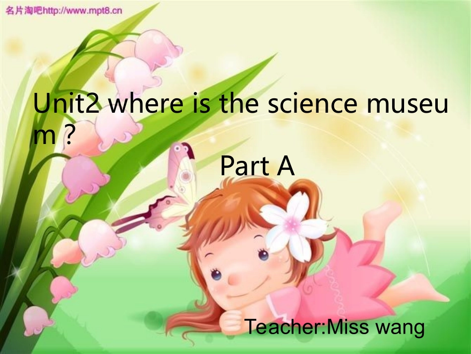 人教PEP版英语六上《unit2whereisthesciencemuseum》PartALet’slearnPPT课件_第1页