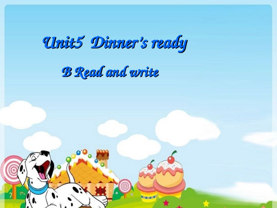 四年级上册unit5Breadandwrite_第1页