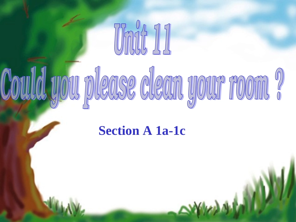 Unit_11_Could_you_please_clean_your_room__课件_第1页