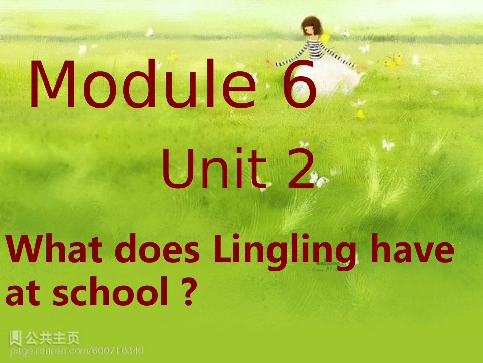 外研版三年级起点三年级下册Module6Unit2whatdoeslinglinghaveatschool_第1页
