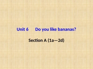 Unit6　Doyoulikebananas