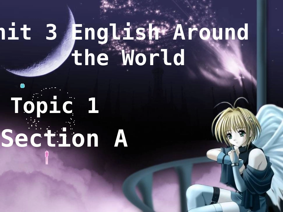 仁爱英语九年级Unit3_Topic1_SectionA课件_第1页