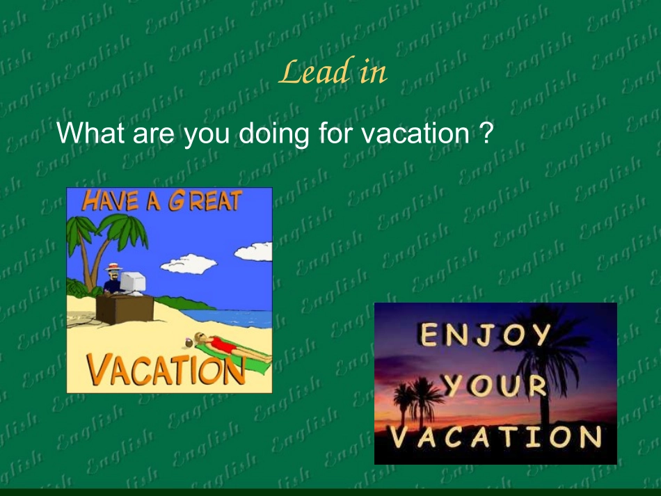 人教新目标版英语八年级上册_Unit_3_What_are_you_doing_for_vocation教案 (2)_第2页