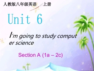第1课时I'mgoingtostudycomputerscience