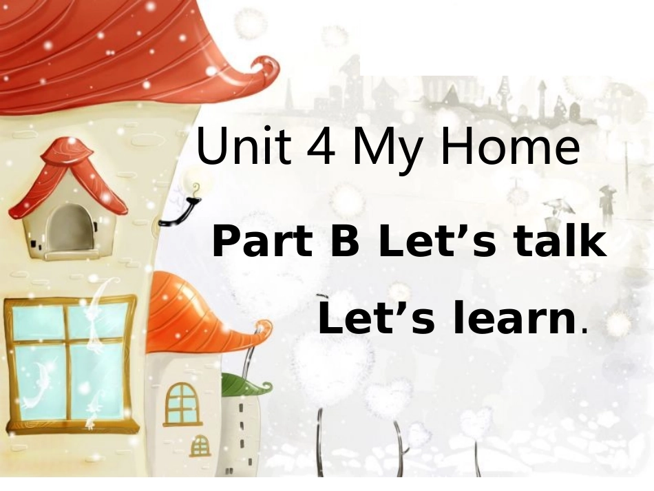 小学英语PEP四年级上册_第四单元Unit4_B_Let's_talkxin_第1页