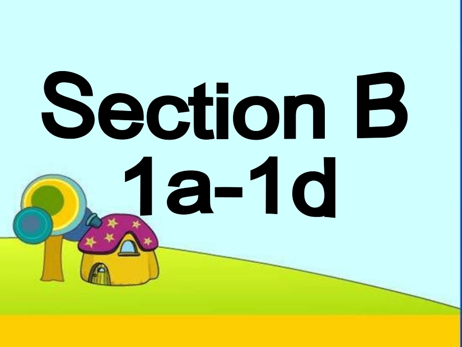八年级英语上册(Unit5sectionB)_第3页