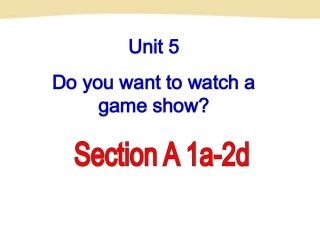 八上英语Unit5SectionA课件