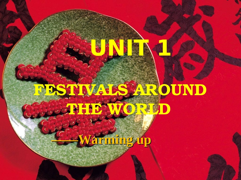 人教版必修3_unit_1_Festival_around_the_world-_warming_up_第1页