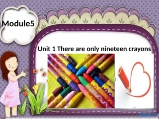 五年级上册M5unit1Thereareonlynineteencrayons课件