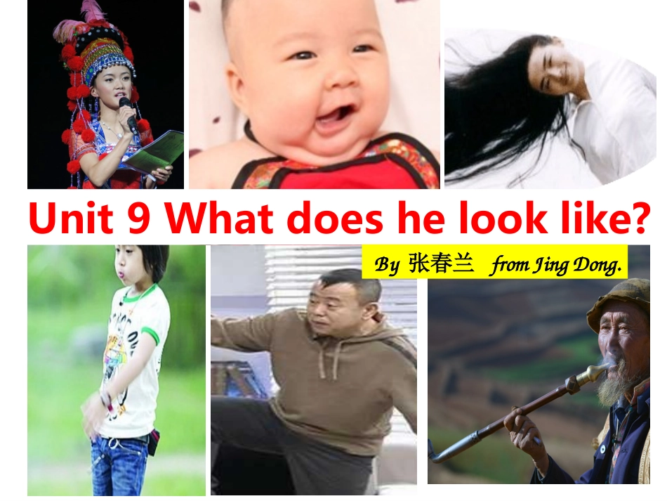 教学课件Unit9Whatdoeshelooklike？_第1页